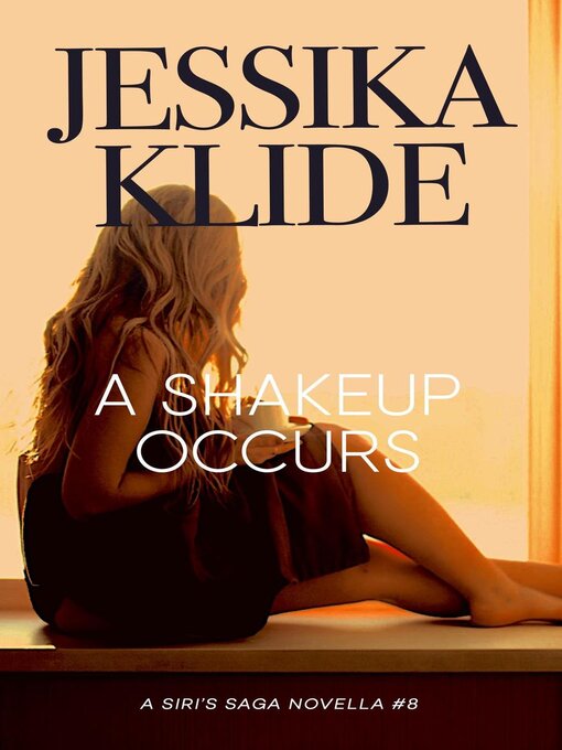 Title details for A Shakeup Occurs by Jessika Klide - Available